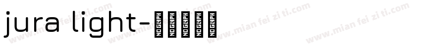 jura light字体转换
